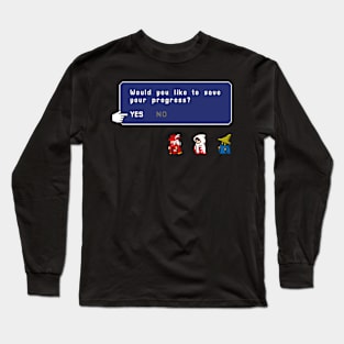 Would you like to save your progress? Long Sleeve T-Shirt